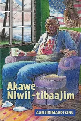 Aanjibimaadizing |  Akawe Niwii-tibaajim | eBook | Sack Fachmedien