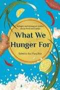 Shin |  What We Hunger For | eBook | Sack Fachmedien