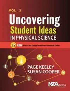 Keeley / Cooper |  Uncovering Student Ideas in Physical Science, Volume 3 | Buch |  Sack Fachmedien