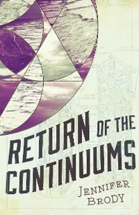 Brody |  Return of the Continuums | eBook | Sack Fachmedien