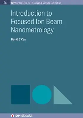 Cox |  Introduction to Focused Ion Beam Nanometrology | eBook | Sack Fachmedien