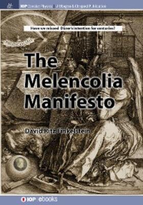 Finkelstein |  The Melencolia Manifesto | eBook | Sack Fachmedien