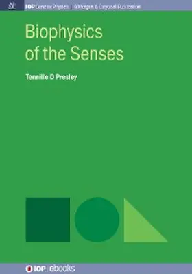 Presley |  Biophysics of the Senses | eBook | Sack Fachmedien