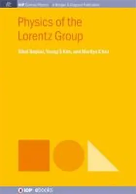 Baskal / Kim / Noz |  Physics of the Lorentz Group | Buch |  Sack Fachmedien