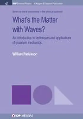 Parkinson |  What's the Matter with Waves? | Buch |  Sack Fachmedien