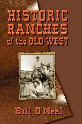 O'Neal |  Historic Ranches of the Old West | eBook | Sack Fachmedien