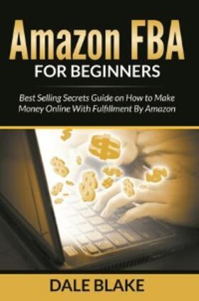 Blake | Amazon FBA For Beginners | E-Book | sack.de