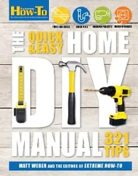 Weber |  The Quick & Easy Home DIY Manual | eBook | Sack Fachmedien