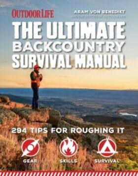 Benedikt |  The Ultimate Backcountry Survival Manual | eBook | Sack Fachmedien