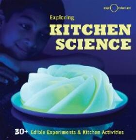 Exploratorium |  Exploring Kitchen Science | eBook | Sack Fachmedien
