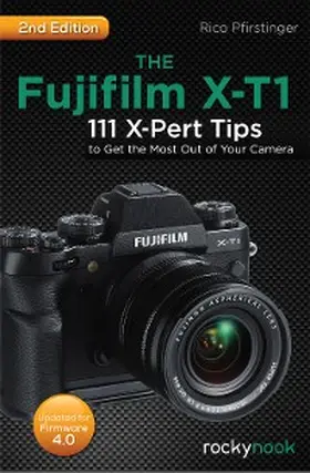 Pfirstinger |  The Fujifilm X-T1 | eBook | Sack Fachmedien
