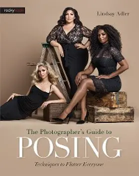 Adler |  The Photographer's Guide to Posing | eBook | Sack Fachmedien