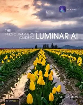 Carlson |  The Photographer's Guide to Luminar AI | eBook | Sack Fachmedien
