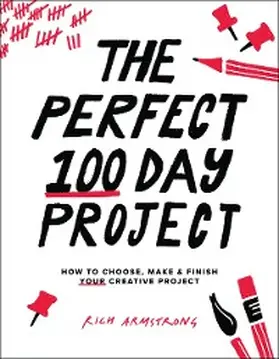 Armstrong |  The Perfect 100 Day Project | eBook | Sack Fachmedien