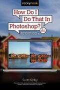 Kelby |  How Do I Do That In Photoshop? | eBook | Sack Fachmedien
