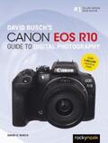 Busch |  David Busch's Canon EOS R10 Guide to Digital Photography | eBook | Sack Fachmedien