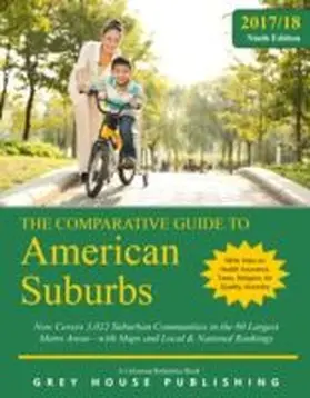 Garoogian / Grey House Publishing |  The Comparative Guide to American Suburbs, 2017/18 | Buch |  Sack Fachmedien
