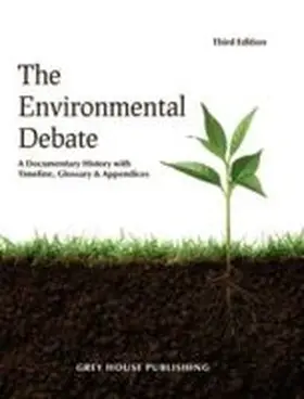 Grey House Publishing |  The Environmental Debate, Third Edition | Buch |  Sack Fachmedien
