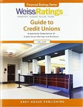  Weiss Ratings Guide to Credit Unions, Fall 2018 | Buch |  Sack Fachmedien