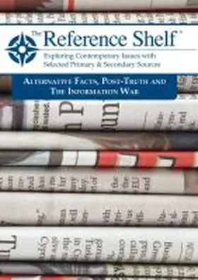 HW Wilson |  Alternative Facts, Post-Truth and the Information War | Buch |  Sack Fachmedien