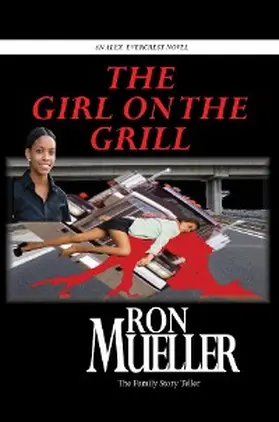 Mueller |  The Girl on the Grill | eBook | Sack Fachmedien