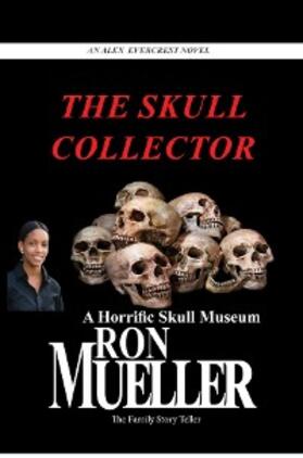 Mueller |  The Skull Collector | eBook | Sack Fachmedien