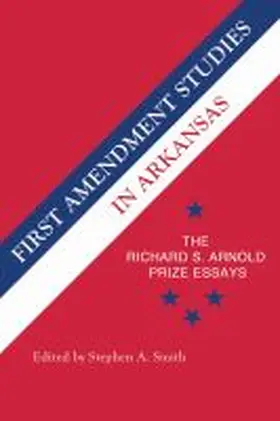 Smith | First Amendment Studies in Arkansas | Buch | 978-1-68226-008-1 | sack.de