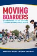 Beal / Atencio / Wright |  Moving Boarders | Buch |  Sack Fachmedien