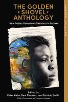 Kahn / Shankar / Smith |  The Golden Shovel Anthology: New Poems Honoring Gwendolyn Brooks | Buch |  Sack Fachmedien