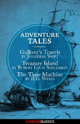 Swift / Stevenson / Wells |  Adventure Tales | eBook | Sack Fachmedien