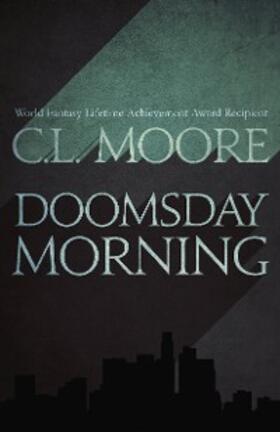 Moore |  Doomsday Morning | eBook | Sack Fachmedien