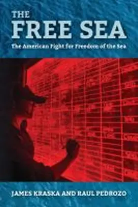 Kraska / Pedrozo |  The Free Sea | Buch |  Sack Fachmedien