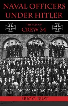 Rust |  Naval Officers Under Hitler | eBook | Sack Fachmedien