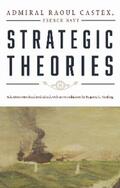 Castex / Kiesling |  Strategic Theories | eBook | Sack Fachmedien