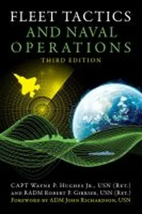 Hughes / Girrier | Fleet Tactics and Naval Operations, Third Edition | Buch | 978-1-68247-337-5 | www.sack.de