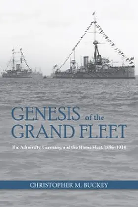 Buckey |  Genesis of the Grand Fleet | eBook | Sack Fachmedien