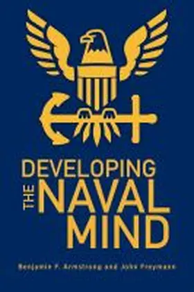 Armstrong / Freymann | Developing the Naval Mind | Buch | 978-1-68247-603-1 | www.sack.de