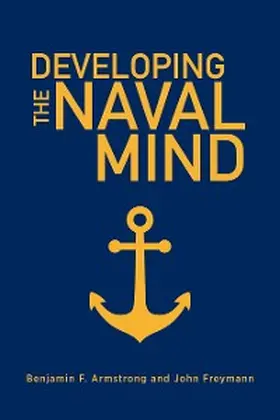 Armstrong / Freymann |  Developing the Naval Mind | eBook | Sack Fachmedien