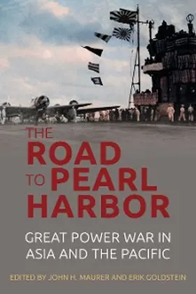 Maurer / Goldstein |  The Road to Pearl Harbor | eBook | Sack Fachmedien