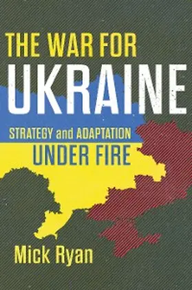Ryan |  The War for Ukraine | eBook | Sack Fachmedien