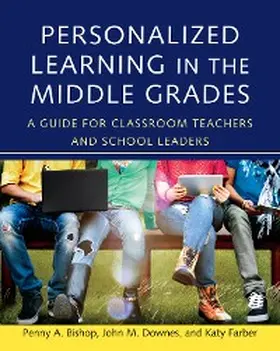 Bishop / Downes / Farber |  Personalized Learning in the Middle Grades | eBook | Sack Fachmedien