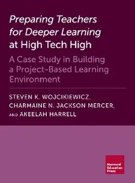 Wojcikiewicz / Jackson Mercer / Harrell |  Preparing Teachers for Deeper Learning at High Tech High | eBook | Sack Fachmedien