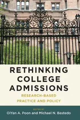Poon / Bastedo |  Rethinking College Admissions | eBook | Sack Fachmedien