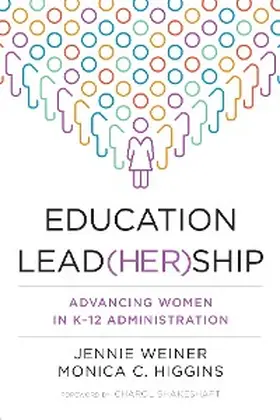 Weiner / Higgins |  Education Lead(her)ship | eBook | Sack Fachmedien