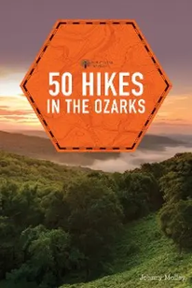 Molloy |  50 Hikes in the Ozarks | eBook | Sack Fachmedien