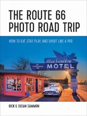 Sammon |  The Route 66 Photo Road Trip | eBook | Sack Fachmedien