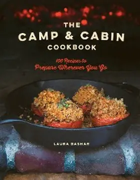 Bashar |  The Camp & Cabin Cookbook | eBook | Sack Fachmedien