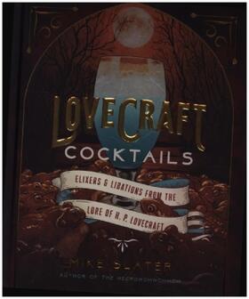Slater / Red Duke Games |  Lovecraft Cocktails | Buch |  Sack Fachmedien