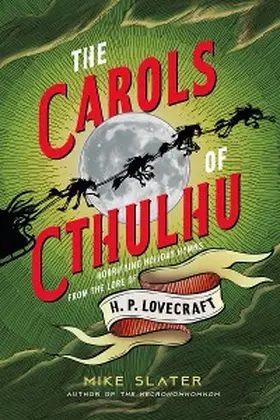 Slater |  The Carols of Cthulhu | eBook | Sack Fachmedien