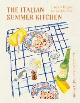 Whims |  The Italian Summer Kitchen | eBook | Sack Fachmedien